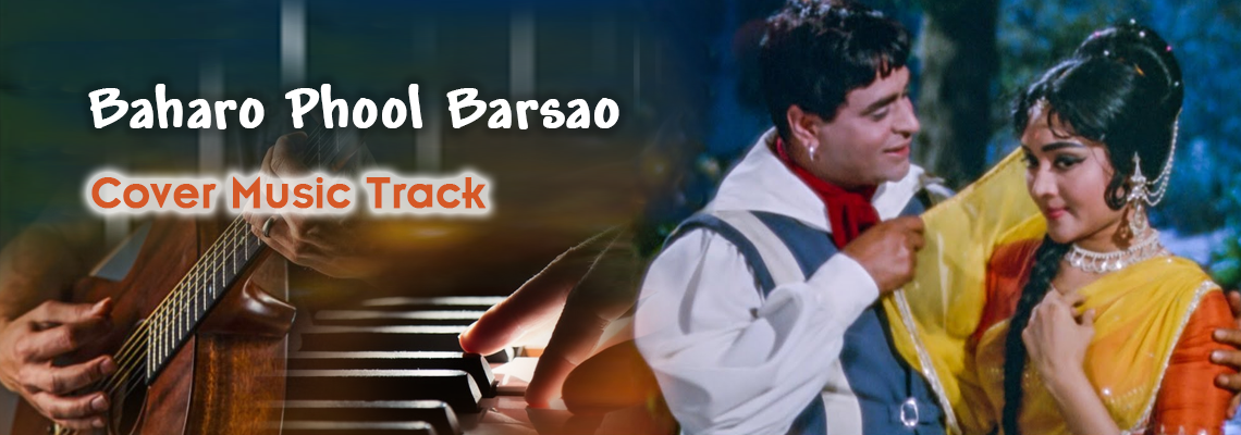 Baharo Phool Barsao - Cover Music Track