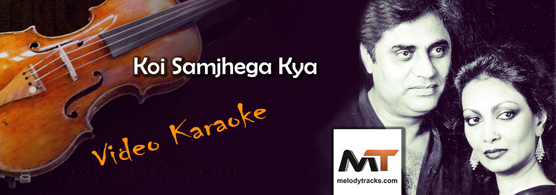 Koi Samjhega Kya Raz-E-Gulshan - Mp3 + VIDEO Karaoke