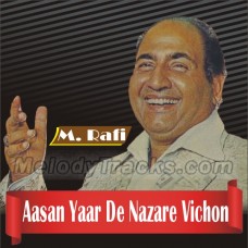 Aasan yaar de nazare vichon - Karaoke Mp3 - Lachhi - Rafi