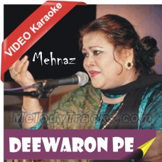 Deewaron Pe Deep Jalana - Mp3 + VIDEO Karaoke - Mehnaz