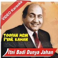 Itni Badi Duniya Jahan Itna Bada Mela - Mp3 + VIDEO Karaoke - Mohammed Rafi