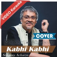 Kabhi Kabhi Mere Dil Mein - Mp3 + VIDEO Karaoke - Srikanta Acharya