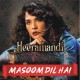 Masoom Dil Hai Mera - Karaoke Mp3 - Heeramandi