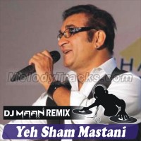 Yeh Sham Mastani - Karaoke Mp3 - Dj Maan Remix - Abhijeet Battacharya