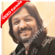 Aaj Jaane Ki Zid Na Karo - Mp3 + VIDEO Karaoke - Roop Kumar Rathod - Ghazal Lounge - 2014