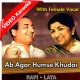 Ab Agar Humse Khudai Bhi - With Female Vocal - Mp3 + VIDEO Karaoke - Rafi - Lata Mangeshkar