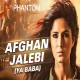 Afghan Jalebi Ya Baba - Karaoke Mp3 - Asrar - Phantom