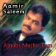 Ajnabi Mujhe Tum - Karaoke Mp3 - Aamir Saleem