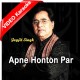 Apne Honthon Par Sajana Chahta Hoon - Mp3 + VIDEO Karaoke - Jagjit Singh