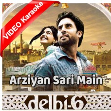 Arziyaan - With Chorus - Delhi 6 - Mp3 + VIDEO Karaoke - Javed Ali - Kailash Kher - A R Rehman
