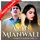 Lamiyan Rahwan Asan Mianwali - Mp3 + VIDEO Karaoke - Yasir Musakhelvi - Saraiki