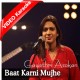 Baat Karni Mujhe Mushkil - Mp3 + VIDEO Karaoke - Gayathri - Courtesy Media On