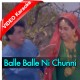 Balle Balle Ni Chunni Meri Mal Mal Di - Mp3 + VIDEO Karaoke - Alka Yagnik - Mangal Singh