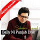 Bally Ni Punjab Diye Shere Jatiye - MP3 + VIDEO Karaoke - Saleem Javed