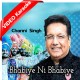 Bhabiye Ni Bhabiye - Mp3 + VIDEO Karaoke - Channi Singh