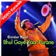 Bhul Gaye Yaar Purane - Mp3 + VIDEO Karaoke - Gurdas Maan