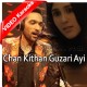 Chan Kithan Guzari Ayi - Mp3 + VIDEO Karaoke - Ali Sethi