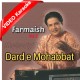 Dard - e - Mohabbat - Mp3 + VIDEO Karaoke - Anup Jalota