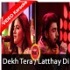 Dekh Tera Kya - Latthay Di Chaadar - MP3 + VIDEO Karaoke - Quratulain Balouch - Farhan Saeed