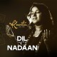 Dil e Nadan - Live Perfomance - Karaoke Mp3 - Kavita Seth