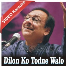 Dilon-Ko-Todne-Walo-Tumhen-Kisi-Se-Kya-Karaoke