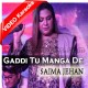 Gaddi Tu Manga De - Female Verion - Live - Mp3 + VIDEO Karaoke - Saima Jahan