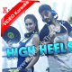 High heels - Mp3 + VIDEO Karaoke - Ki & Ka - Jaz Dhami - Honey Singh - Aditi Singh