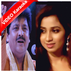 Bairi Piya - Mp3 + VIDEO Karaoke - Udit Narayan - Shreya - Devdaas - 2002