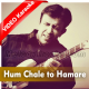 Hum Chale To Hamare Sang - Mp3 + VIDEO Karaoke - Alamgir - Improvised Version
