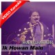 Ik Howan Main Duja Howen Tu - Mp3 + VIDEO Karaoke - Shafaullah Rokhri