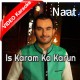 Is Karam Ka Karun Shukr Kese Ada - Mp3 + VIDEO Karaoke - Milad Raza Qadri - Islamic Kalam