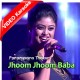 Jhoom Jhoom Baba - Mp3 + Video Karaoke - Parampara Thakur - Live Ver