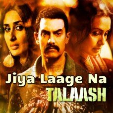 Jiya Laage Na - Karaoke Mp3 - Sona Mohapatra - Ravindra Upadhyay - Talaash