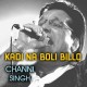 Kade Na Billo Boli Has Ke - Karaoke Mp3 - Channi Singh - Punjabi - Alaap