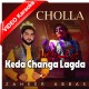 Keda Changa Lagda Hai Har Rang Da Chola - Mp3 + VIDEO Karaoke - Zaheer Abbas - Saraiki