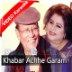 Khabar Achhe Garam Garam - Mp3 + Video Karaoke - Runa Laila - Khurshid Alam - Bangla