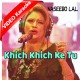 Khich Khich Ke Tu Seene - Mp3 + VIDEO Karaoke - Naseebo Lal