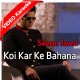 Koi Kar Ke Bahana Sanu Mil - With Rap - MP3 + VIDEO Karaoke - Saleem Javed