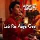 Lab Par Aaye Geet Suhane - Karaoke Mp3 - Javed Ali