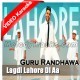 Lagdi Lahore Di Aa - Mp3 + VIDEO Karaoke - Guru Randhawa - 2017