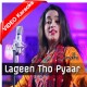 Lageen Tho Pyaar Je Qabil - Sindhi - Mp3 + VIDEO Karaoke - Farzana Bahar
