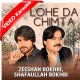 Lohe Da Chimta Chimta - Mp3 + VIDEO Karaoke - Shafaullah Rokhri - Zeeshan Rokhri - Saraiki