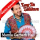 Mamla Garbarh Hai - Mp3 + VIDEO Karaoke - Gurdas Maan - Long Da Lishkara