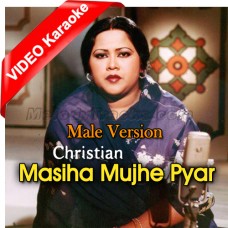 Masiha Mujhe Pyar Karna Sikha De - Male Version - Mp3 + VIDEO Karaoke - Mehnaz - Christian