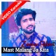 Mast Malang Ja Kita E - Mp3 + VIDEO Karaoke - Zeeshan Rokhri - Saraiki - Sindhi