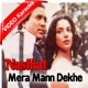 Mera Mann Dekhe Sapna - Mp3 + VIDEO Karaoke - Sadhna Sargam