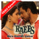 Mere Rashke Qamar - Mp3 + VIDEO Karaoke - Raees - Arijit Singh