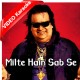 Milte Hain Sab Se - Mp3 + VIDEO Karaoke - Bappi Lehiri - Keh Do Pyar Hai