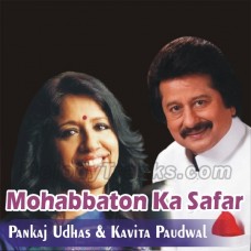 Mohabbaton Ka Safar - Karaoke Mp3 - Pankaj Udhas & Kavita Karishnamaurti