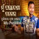 Mu Paradesi Chadhei - Karaoke Mp3 - Satya Jeet - Puni Thare - Odia
